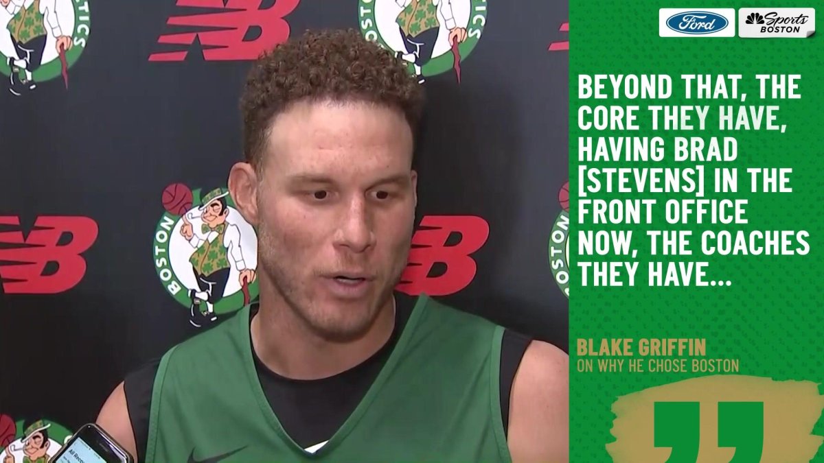 Here's why Blake Griffin chose to pursue a title and join the Celtics