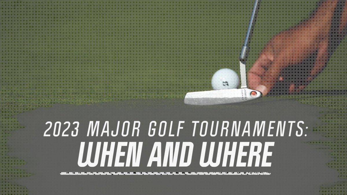 2023 Major Golf Tournaments When and Where NBC Sports Boston 2023 Major Golf Tournaments When and Where NBC Sports Boston