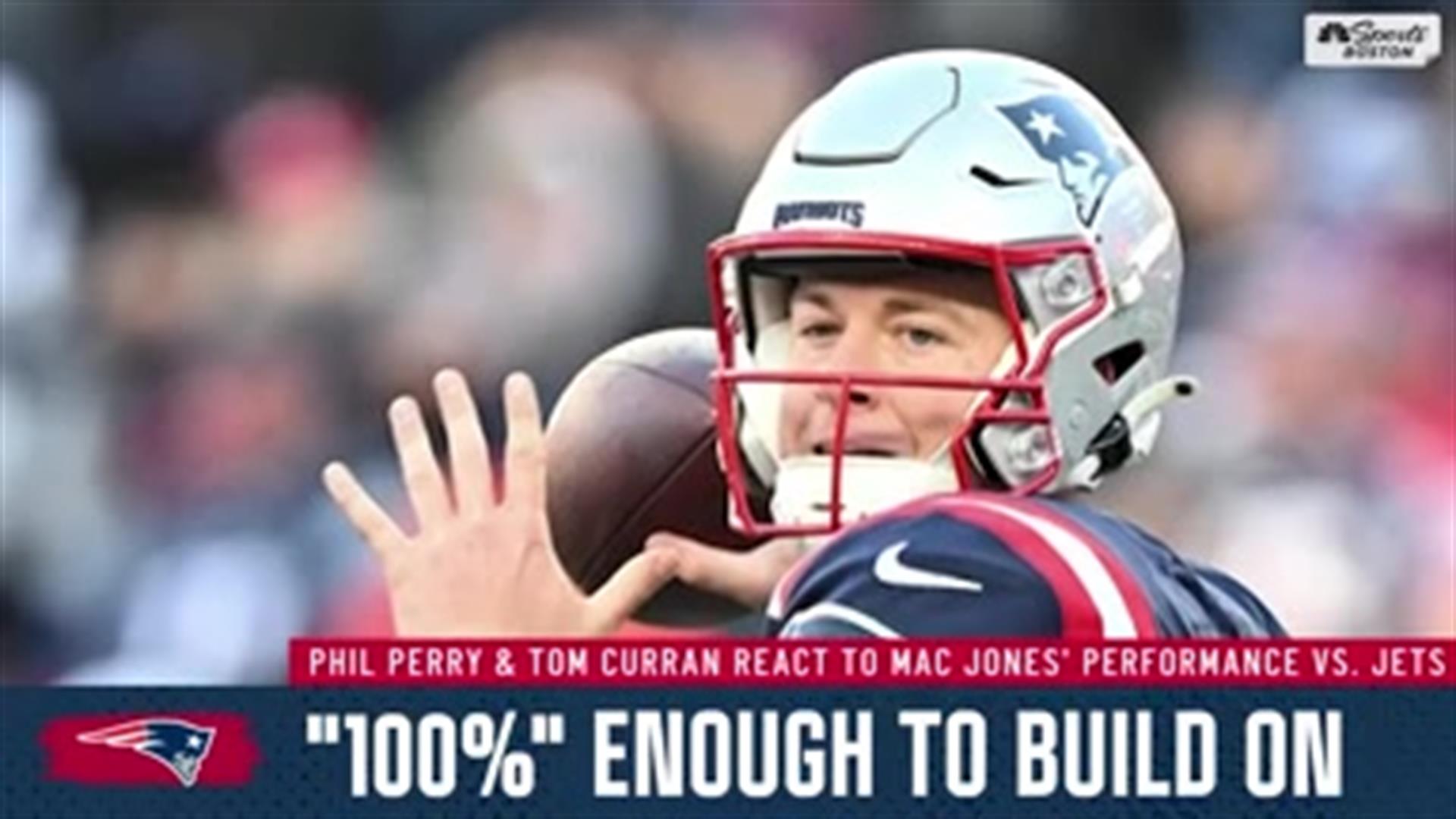 Curran, Perry: Mac Jones' performance vs. Jets “100%” enough to build on –  NBC Sports Boston