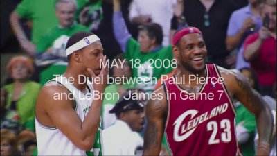 Defining Moments: Paul Pierce and LeBron James Game 7 Duel