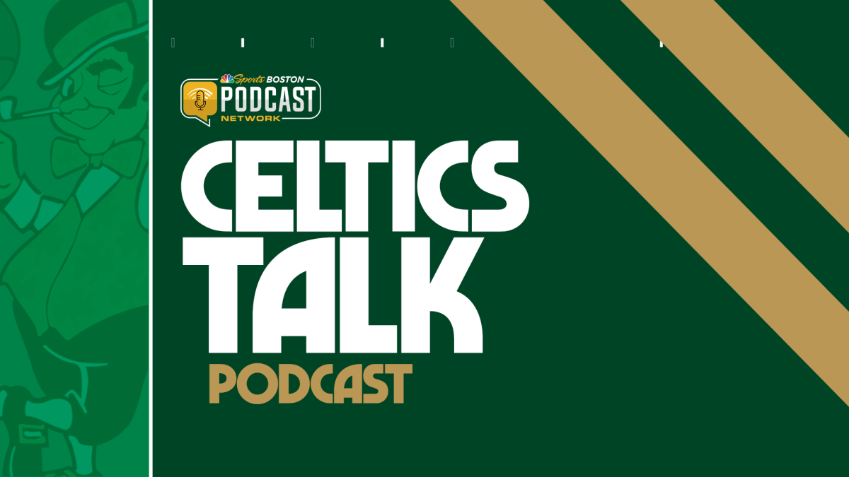 celtics talk podcast
