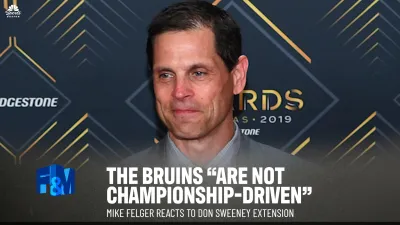 Felger: Sweeney extension shows B's are not ‘championship-driven'