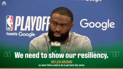 Jaylen Brown: This is when we need to show our resiliency