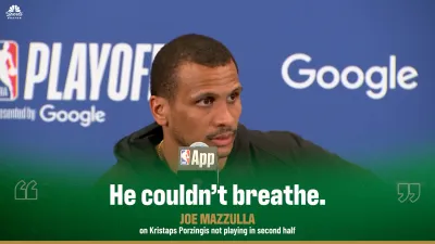 Mazzulla: Porzingis DNP in second half because he couldn't breathe